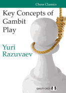 Key Concepts of Gambit Play