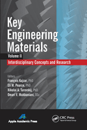 Key Engineering Materials, Volume 2: Interdisciplinary Concepts and Research