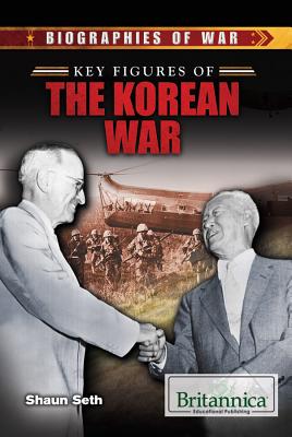 Key Figures of the Korean War - Seth, Shaun (Editor)