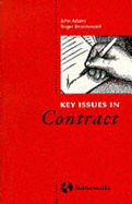 Key Issues in Contract - Brownsword, Roger, and Adams, John N