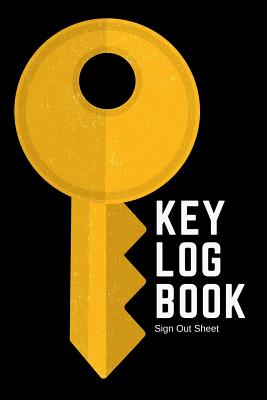 Key Log Book: Record In Out Key Register Checkout System Key Inventory Brass Key Graphic Cover - Books, Pinkinkart