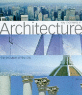 Key Moments in Architecture: The Evolution of the City