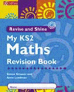 Key Stage 2 National Test Maths: My KS2 Revision Book