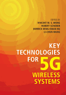 Key Technologies for 5G Wireless Systems