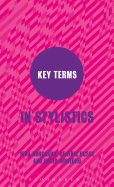 Key Terms in Stylistics