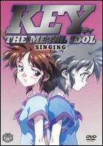 Key the Metal Idol, Vol. 3: Singing