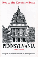 Key to the Keystone State: A Guide to the Government of Pennsylvania