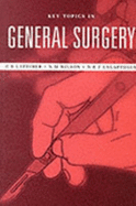 Key Topics in General Surgery