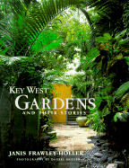 Key West Gardens and Their Stories