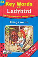 Key Words 04 Things We Do (a Series) - Murray, W, and Murray, Nicholas, and Ladybird