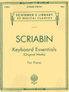 Keyboard Essentials - A Collection of Easier Works: Schirmer Library of Classics Volume 2012 Piano Solo