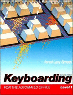 Keyboarding for the Automated Office, Level 1