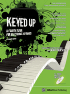 Keyed Up -- The Green Book: A Fourth Tutor for Electronic Keyboard, Book & CD