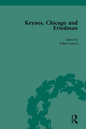 Keynes, Chicago and Friedman: Study in Disputation