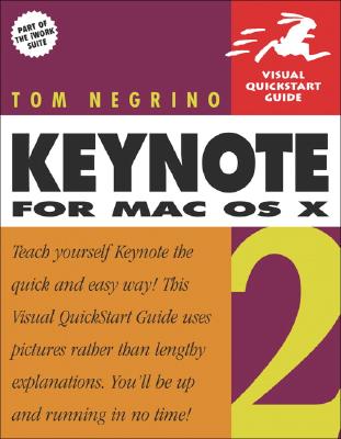 Keynote 2 for Mac OS X - Negrino, Tom