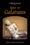 Keys to Galatians: Collected Essays