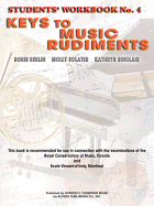 Keys to Music Rudiments: Students' Workbook No. 4