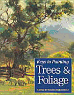 Keys to Painting: Trees & Foliage