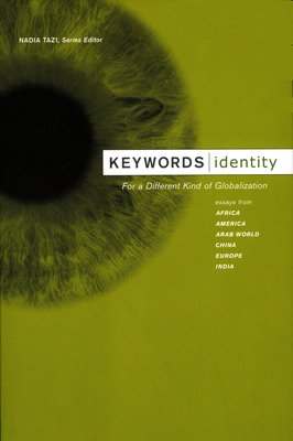 Keywords: Identity - Tazi, Nadia (Editor)