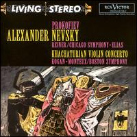 Khachaturian: Concerto for violin in Dm; Prokofiev: Alexander Nevsky, Op. 78 - Leonid Kogan (violin); Rosalind Elias (mezzo-soprano); Chicago Symphony Chorus (choir, chorus)