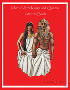 Kheru Nefer Kings and Queens Educational Activity Book