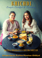 Khichdi: Simple, Soulful & Soothing