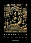 Khmer Mythology: Secrets of Angkor Wat