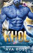 Khol: A Sci-fi Holiday Alien Romance