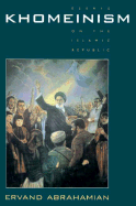 Khomeinism: Essays on the Islamic Republic