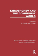 Khrushchev and the Communist World