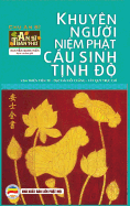 Khuyen ngui nim Pht cu sinh Tnh ?: An Si Toan Thu - Phn Hai (Vn thin tien tu, Dc hi hi cung va Tay quy trc ch)