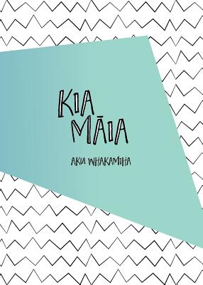 Kia M ia - Aku Whakamiha: Kids Mini Gratitude Journal - Awesome Inc, and Nicole Perry, and Rebekah Lipp