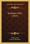 Kickapoo Tales (1915)