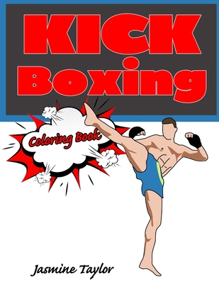 Kickboxing Coloring Book - Taylor, Jasmine