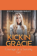 Kickin Gracie: Love between a Doctor & Sorority Girl