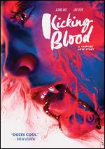 Kicking Blood - Blaine Thurier