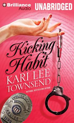 Kicking the Habit - Townsend, Kari Lee, and Durante, Emily (Read by)