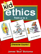 Kid Ethics: From A to Z