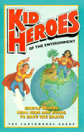Kid Heroes of the Environment