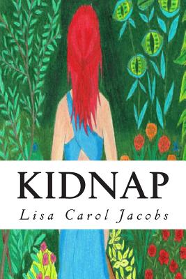 Kidnap - Jacobs, Lisa Carol