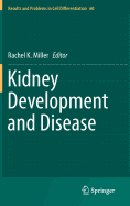 Kidney Development and Disease