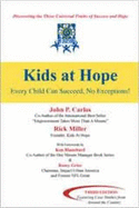 Kids at Hope: Every Child Can Succeed -- NO EXCEPTIONS - Carlos, John P, and Miller, Rick