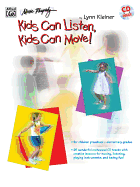 Kids Can Listen, Kids Can Move!: Book & CD
