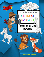 Kids Coloring Book Animal Safari Coloring Book Volume 1