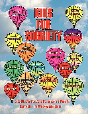 Kids for Sobriety - Uhl, Rusty