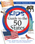 Kids' Guide to the 50 States: History, Geography, Fun Facts, and More - All from a Christian Perspective