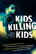 Kids Killing Kids