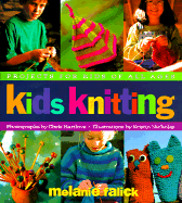 Kids Knitting: Projects for Kids of All Ages - Falick, Melanie, and Hartlove, Chris (Photographer)