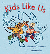 Kids Like Us - Schaefer, Carole