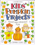 Kids' Pumpkin Projects: Planting & Harvest Fun